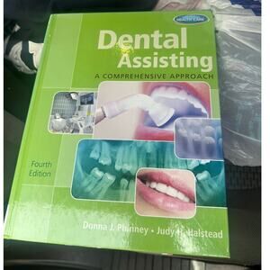 Dental assisting A COMPREHENSIVE APPROACH 978-1-1115-4298-6 college textbook